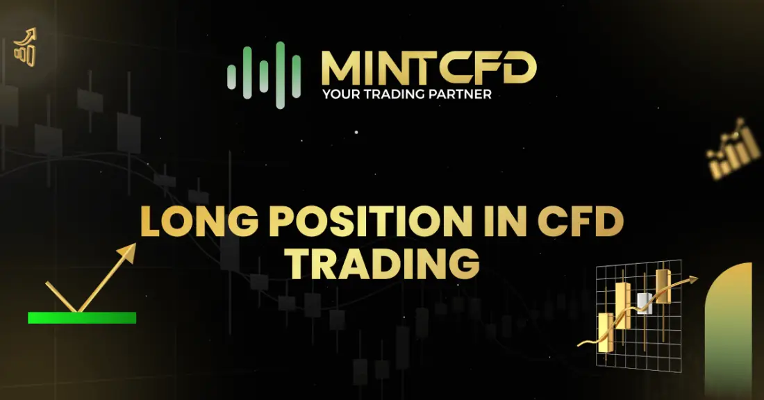 What is a Long Position in CFD Trading?