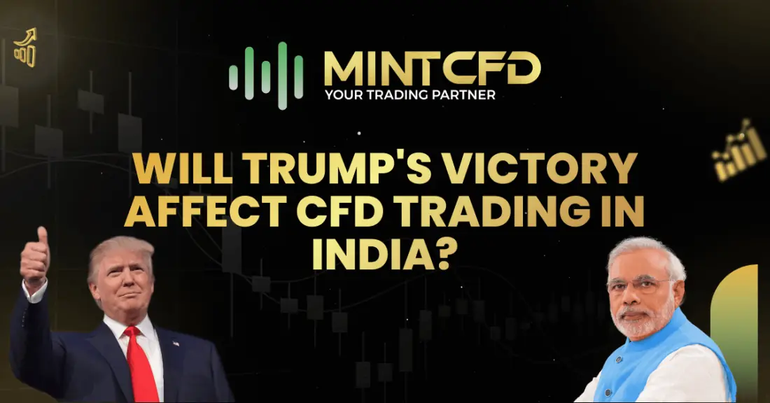 How Will Trump's Victory Affect CFD Trading in India?